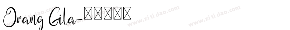 Orang Gila字体转换